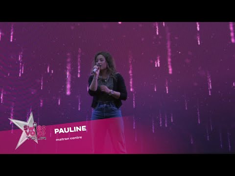 Pauline - Swiss Voice Tour 2022, Matran Centre