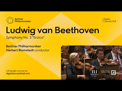 Beethoven: Symphony No. 3 "Eroica" / Herbert Blomstedt, conductor · Berliner Philharmoniker