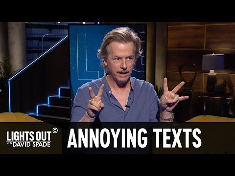 The Most Annoying Text You Can Send - Lights Out with David Spade