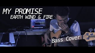 Earth Wind & Fire - My Promise (Mikhael Adam Bass Cover)