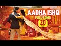 Aadha Ishq - Song - Band Baaja Baaraat 
