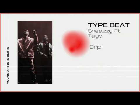 [FREE] SNEAZZY FT TAYC " DRIP " TYPE BEAT TRAP 2021 RAP FR INSTRUMENTALE  (YOUNG ARTISTE BEATS )