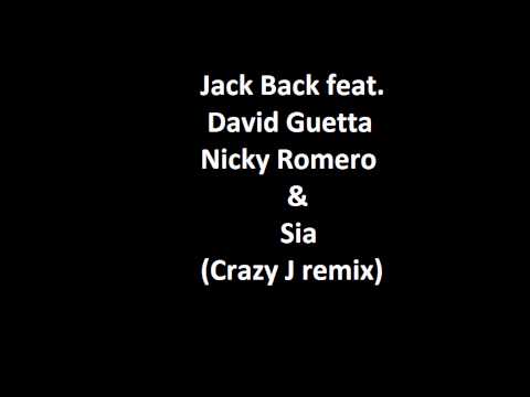 Jack Back feat. David Guetta Nicky Romero & Sia - Wild one two (Crazy J remix)