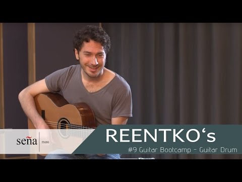 REENTKO´s Guitar Bootcamp - 9.  Guitar Drum (Tutorial)