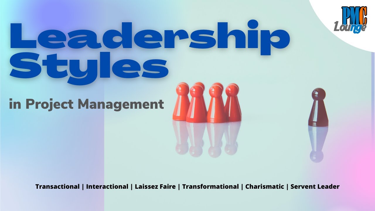 Leadership Styles