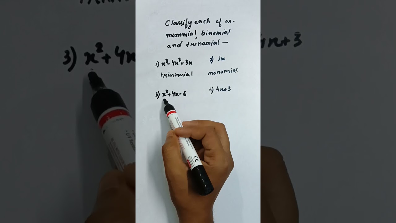 Algebra: Identify monomial, binomial, trinomial and polynomial
