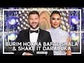 Me Tupana Burim Hoxha, Bafte Shala & Shake It Darabuka