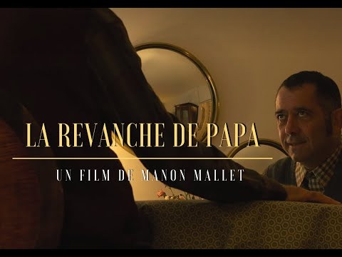 La revanche de papa
