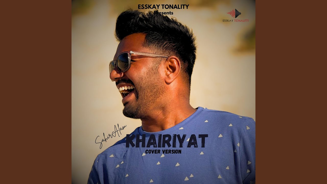Khairiyat (Dream Version)