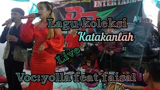 Download lagu yolla lagu katakan lah....merdu buanget..... mp3 Download lagu yolla lagu katakan lah....merdu buanget..... mp3
