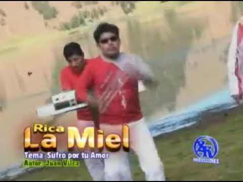 Sufro Por Tu Amor - Grupo La Miel