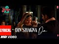 Din Shagna Da | Lyrical | Yaariyan 2: Divya Khosla K,Yash D |Jasleen Royal |Radhika,Vinay |Bhushan K