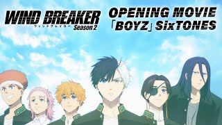 TVアニメ「WIND BREAKER Season 2」ノンクレジットオープニング映像「BOYZ」SixTONES video thumbnail