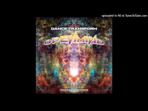 OpeNmiNd - Dance Transfrom