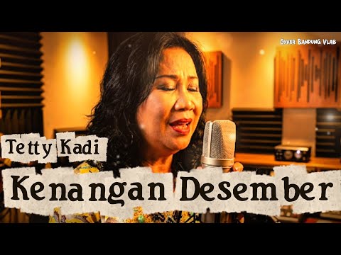 Suara Jernih! Kenangan Desember - Tetty Kadi (New Version AI) | Lagu Lawas Nostalgia
