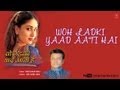 Mere Zamane Ko Mujhse Full Song Wo Ladki Yaad Aati Hai Chhote Majid Shola Songs