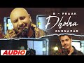 Dholna - B Praak (Full Audio) | Crossblade Live | Gurnazar | Robby Singh| Latest Punjabi Songs 2023