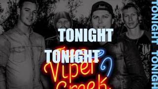 The Viper Creek Band Tonight Tonight available on iTunes January 14th