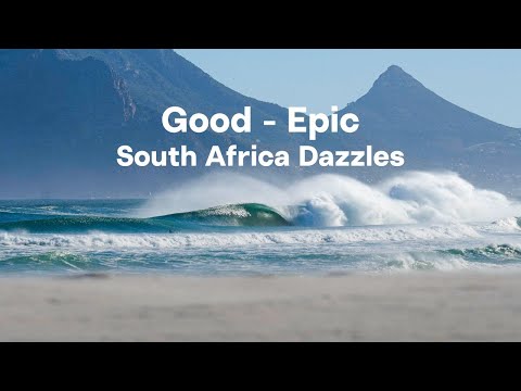 Good-Epic: South Africa's Prettiest Wave?