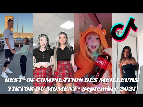 BEST COMPILATION DES MEILLEURS TIKTOK DU MOMENT  #Septembre 2021 #05