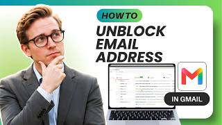 How to Unblock an Email Address in Gmail (Updated 2026)