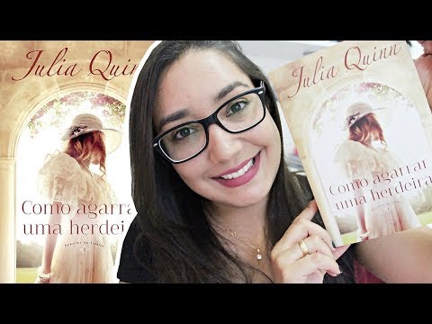 COMO AGARRAR UMA HERDEIRA por Julia Quinn | Amiga da Leitora