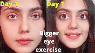 How to get Bigger and Vivid eyes |Exercise to enlarge eyes naturally and permanently - guaranteed