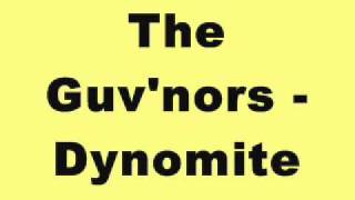 The Guv'nors - Dynomite