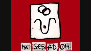 Sebadoh It's All You