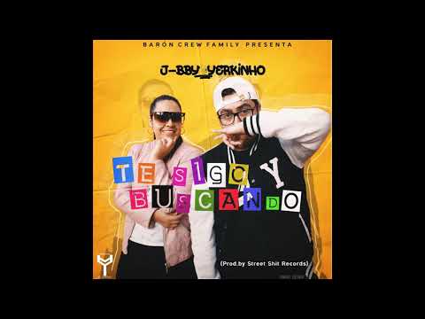 J-bby & Yerkinho - Te Sigo Buscando (Prod.by Street Shit Records)