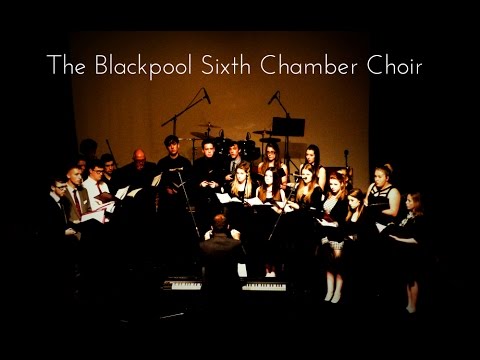 The Blackpool Sixth Chamber Choir (2014)