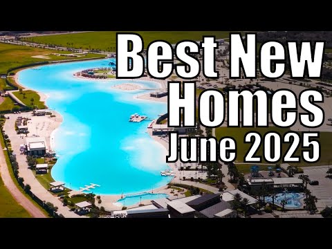 BEST NEW HOMES | June 2025