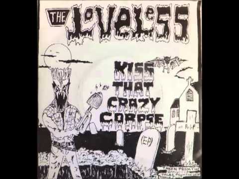 1 The Loveless  Monster Klub (Kiss that crazy corpse 1985)