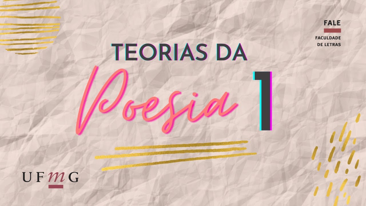 COMENTÁRIO, ANÁLISE & INTERPRETAÇÃO | Aula 1 – Teorias da Poesia
