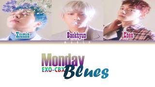 EXO-CBX (첸백시) – Monday Blues (Color Coded Lyrics Han/Rom/Eng)