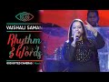 Vaishali Samant | Cham Cham Karta & Gulabi Hawa | Rhythm & words | God Gifted Cameras