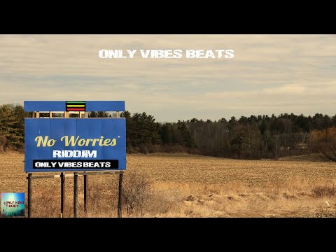 No Worries Riddim - Reggae Beat Instrumental - Only Vibes Beats - 2024