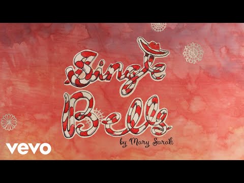 Single Bells - Mary Sarah