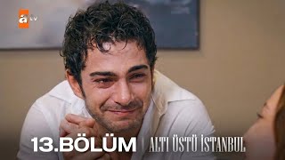 Altı Üstü İstanbul 13. Bölüm @atvturkiye | HD Review 