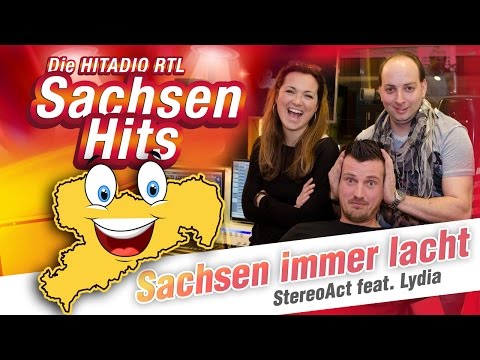Sachsenhit-Spezial: "Sachsen immer lacht" mit StereoAct und Lydia