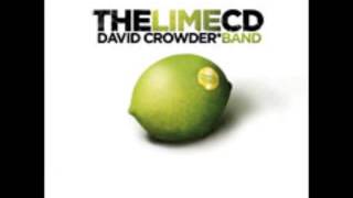 Undignified (The Lime CD Version) - David Crowder Band
