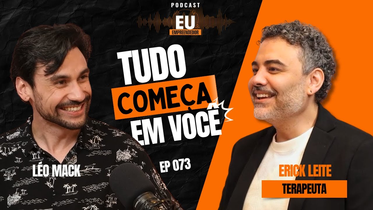 A jornada interna que transforma negócios e pessoas, com Erick Leite