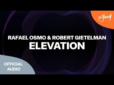 Rafael Osmo & Robert Gitelman - Elevation (Official Audio) [High Contrast Recordings]