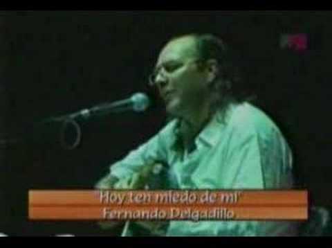 Fernando Delgadillo - Hoy ten miedo de mi