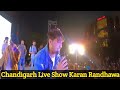 Chandigarh Live Show Karan Randhawa Live