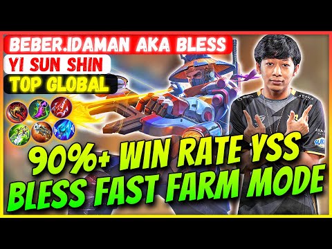 90%++ Win Rate YSS, Bless Fast Farm Mode [ Former Top 1 Global Yi Sun Shin ] Beber.idaman - MLBB