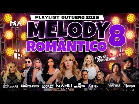 SET MELODY 2025 - TOPS DO MELODY VOL.08