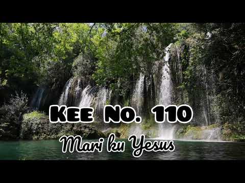 KEE  GBKP No. 110, Mari ku Yesus