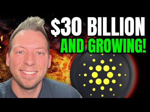 CARDANO ADA - $30 BILLION AND GROWING!!! WON'T STAY THIS WAY!
