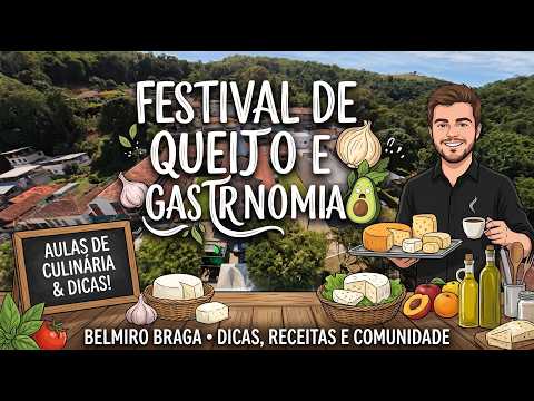 Belmiro Braga: Charme Mineiro e o Sabor do Festival de Queijo!